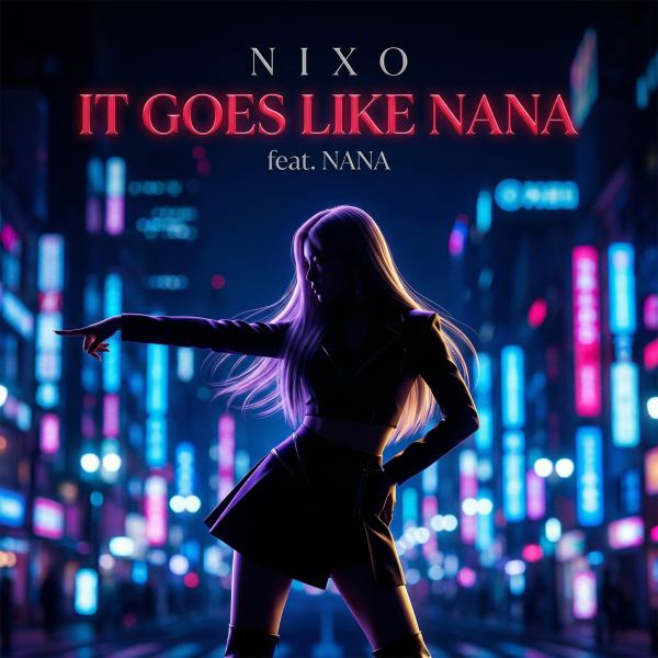 IT GOES LIKE NANA