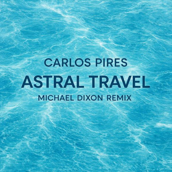 Astral Travel - Remix
