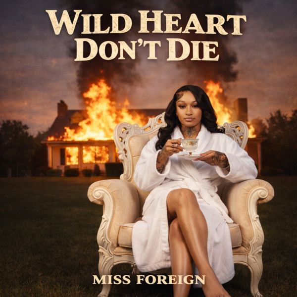 Wild Heart Don't Die