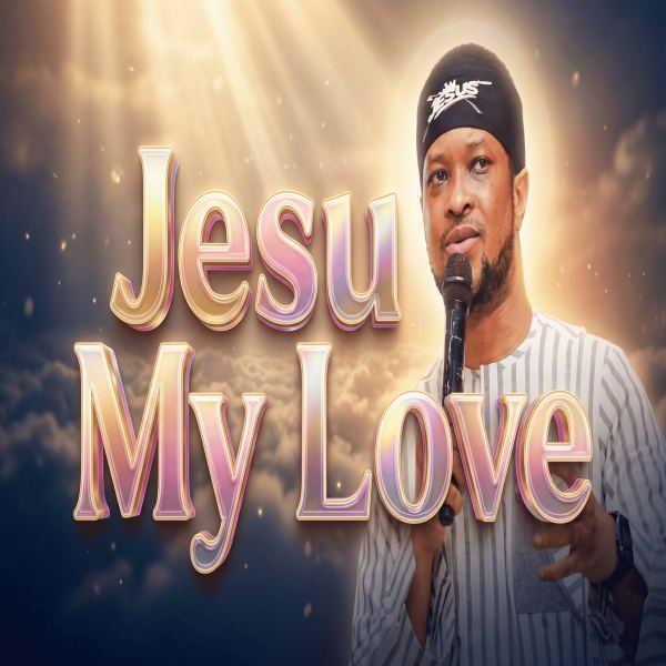 Jesu My Love