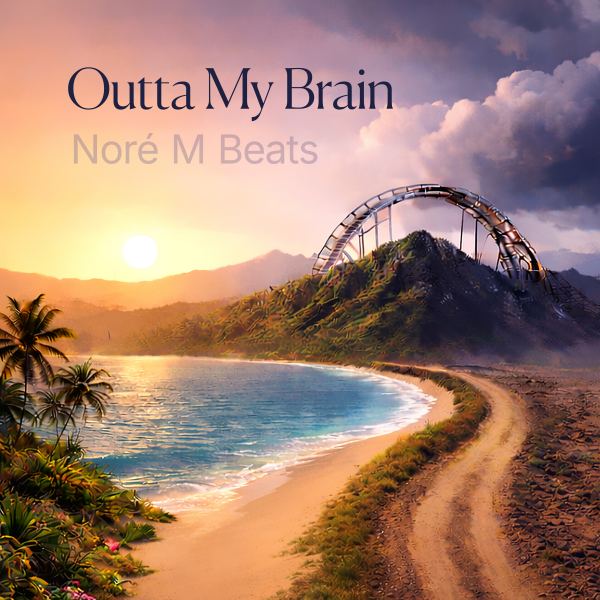 Outta My Brain