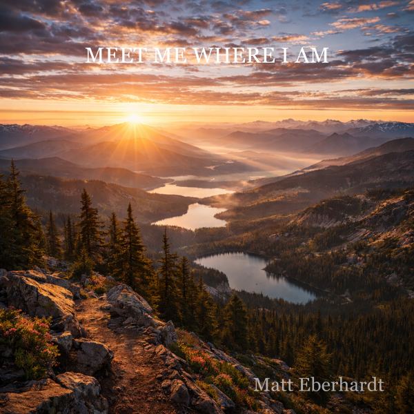 Meet Me Where I Am