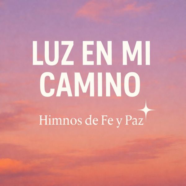 Luz en mi Camino