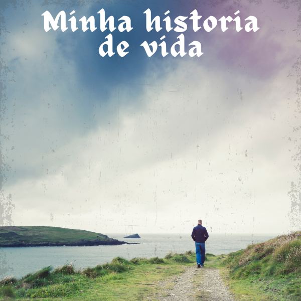 Minha história de vida