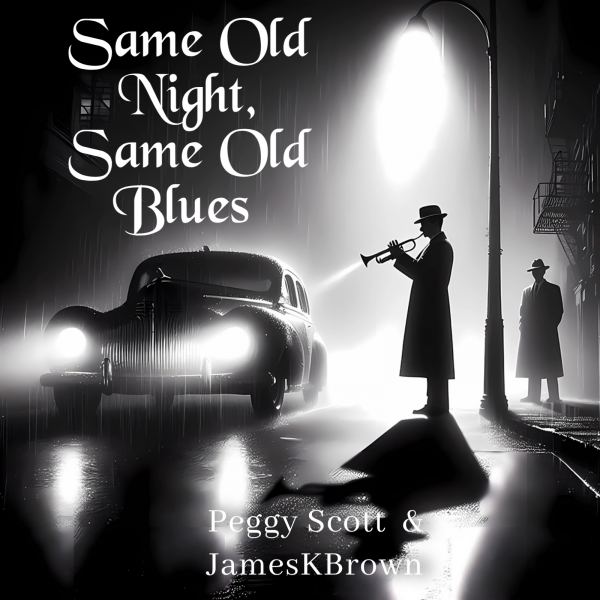 Same Old Night, Same Old Blues