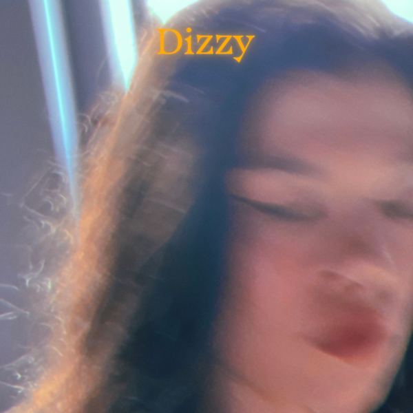 Dizzy.