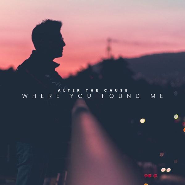 Where You Found Me