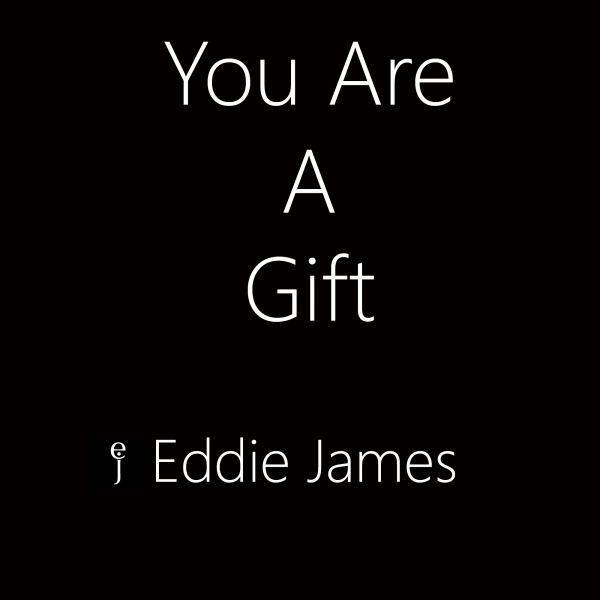 You Are A Gift
