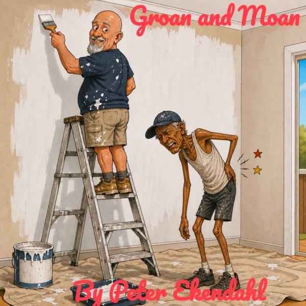 Groan and Moan