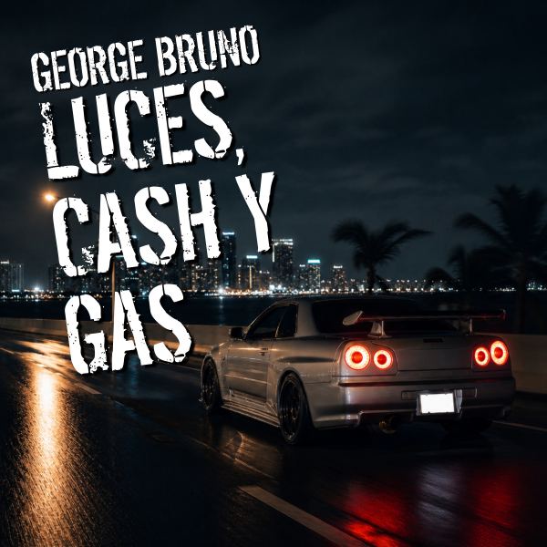 Luces,Cash y Gas - Radio Edit
