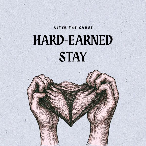Hard-Earned Stay