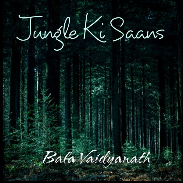 Jungle Ki Saans