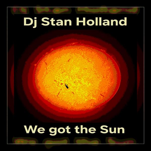 We got the Sun - Radio Edit