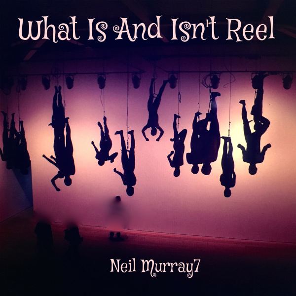 What Is And Isn't Reel