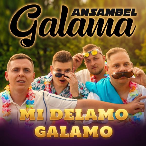 Mi delamo galamo