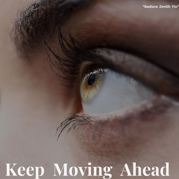 Keep Moving Ahead
