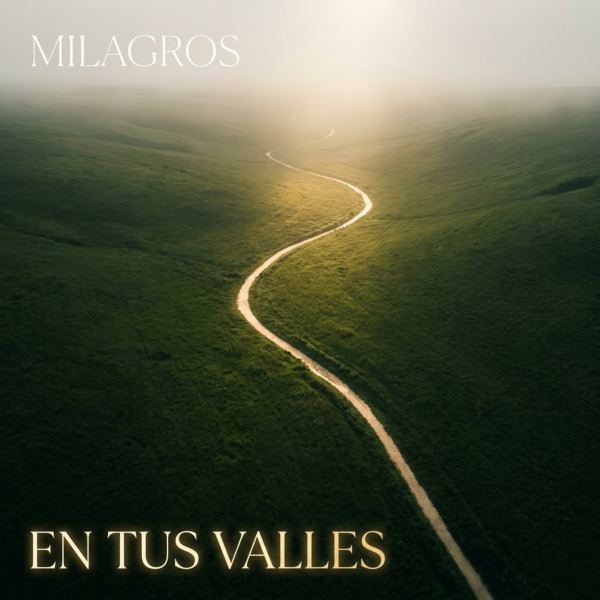 En tus valles