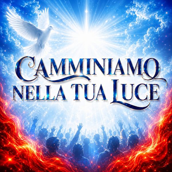 Camminiamo nella tua luce