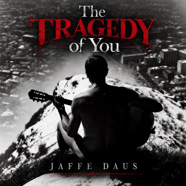 The Tragedy of You - Radio Edit