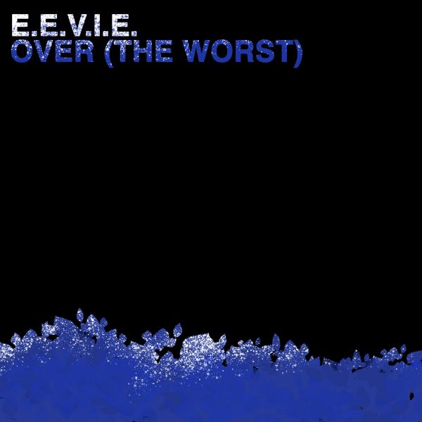 Over (The Worst)
