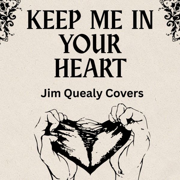 Keep Me In Your Heart