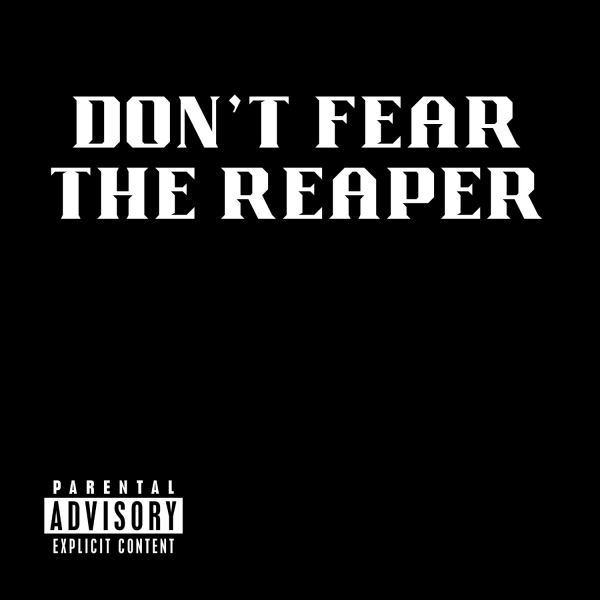 Don't Fear The Reaper