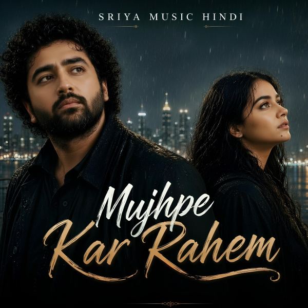 Mujhpe Kar Rahem