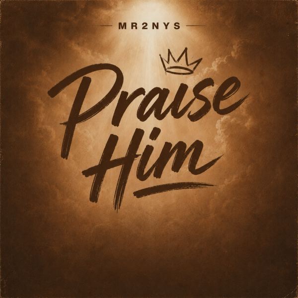 Praise Him