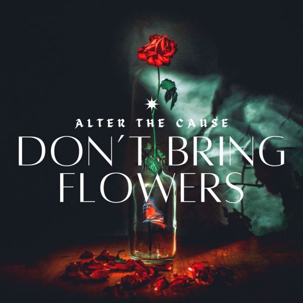 Don't Bring Flowers