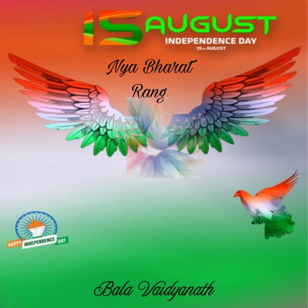 Nya Bharat Rang 15th August Independence day