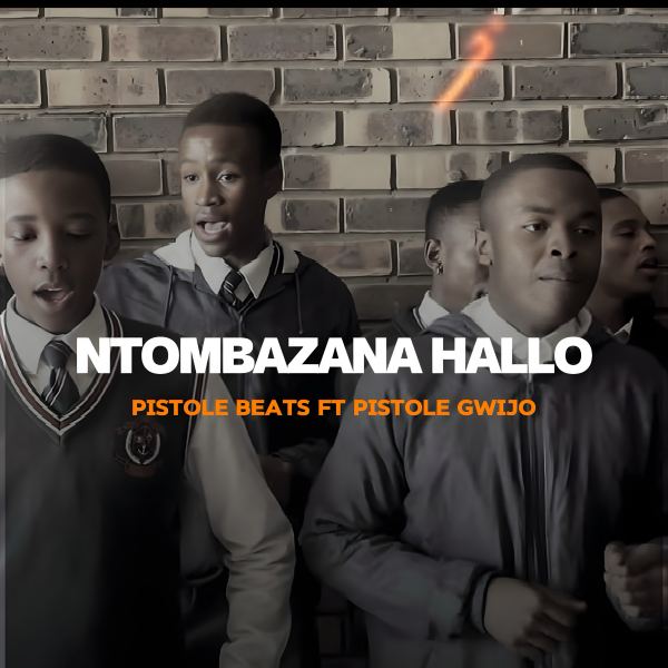 Ntombazana Hallo