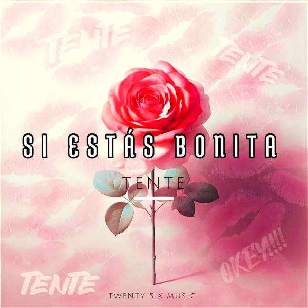 Si Estas Bonita