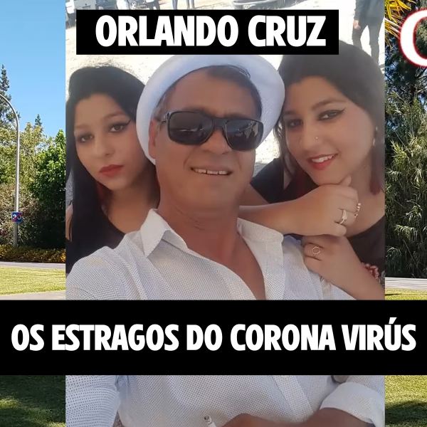 Os Estragos do Corona Vírus