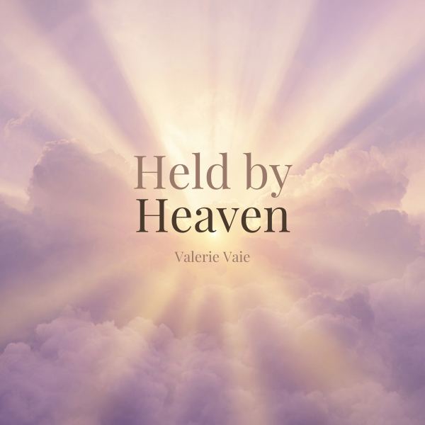 Held by Heaven