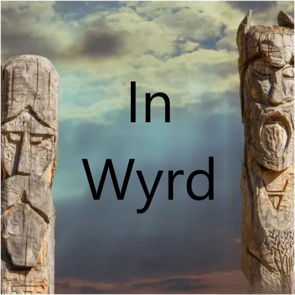 In Wyrd
