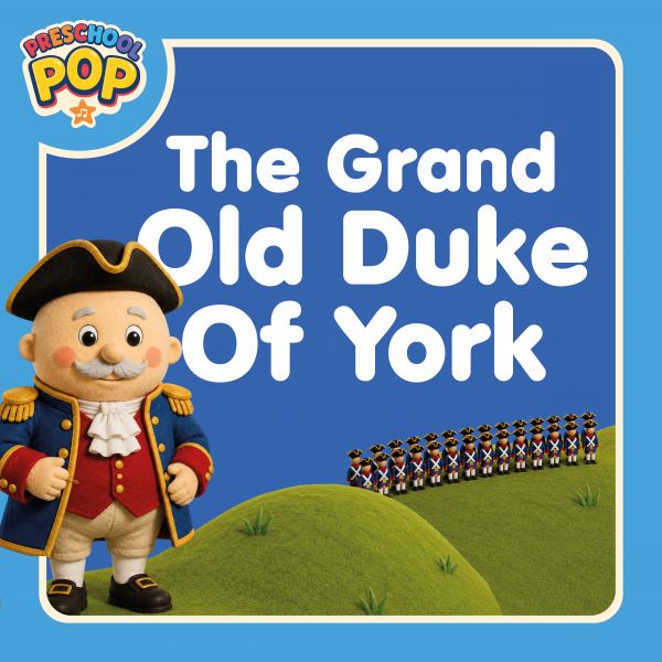 The Grand Old Duke Of York