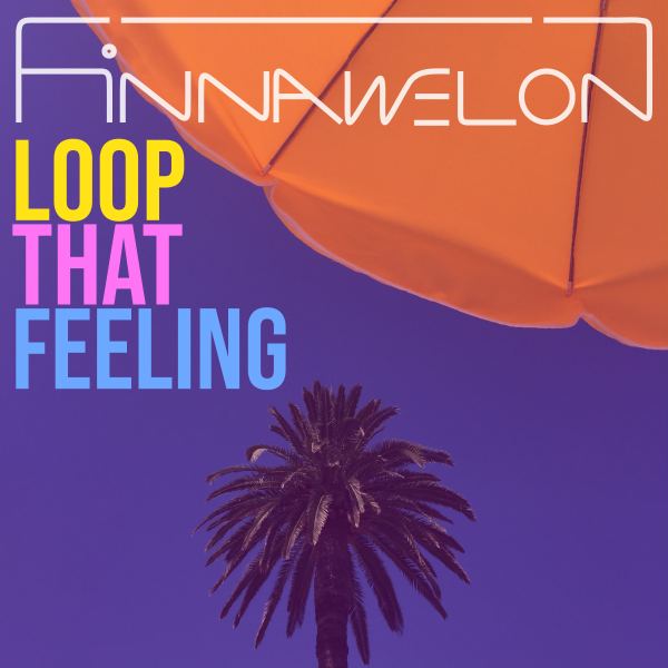 Loop That Feeling