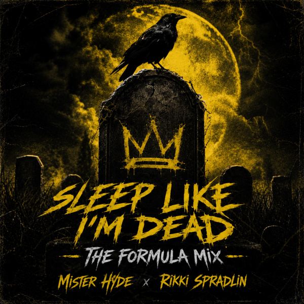 Sleep Like I'm Dead - The Formula Mix, 2026
