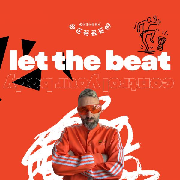 Let the Beat Control Your Body
