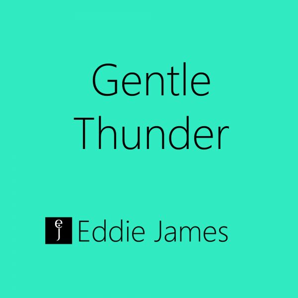 Gentle Thunder