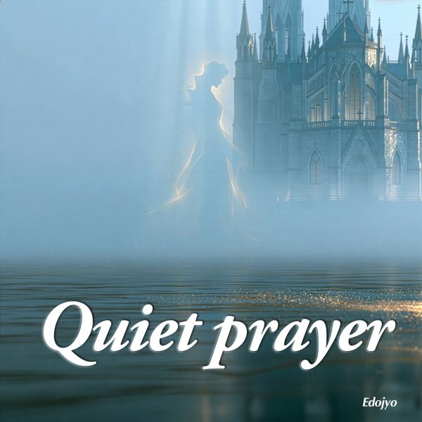 Quiet prayer