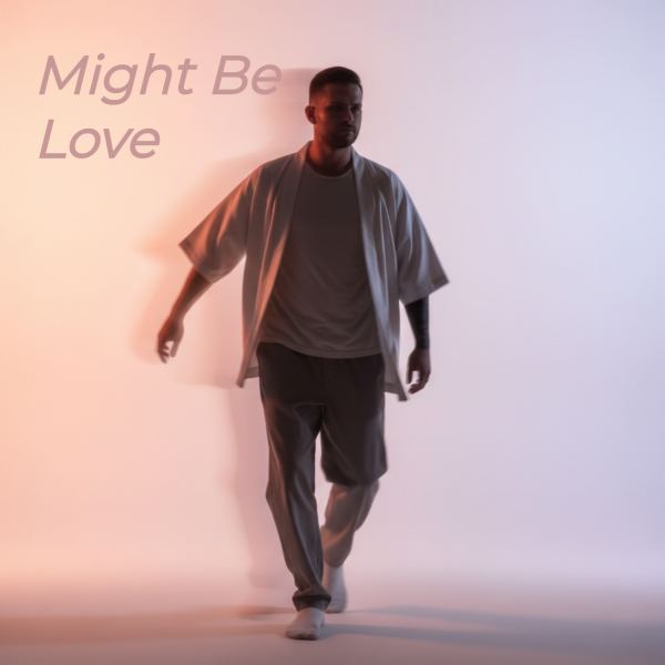 Might Be Love