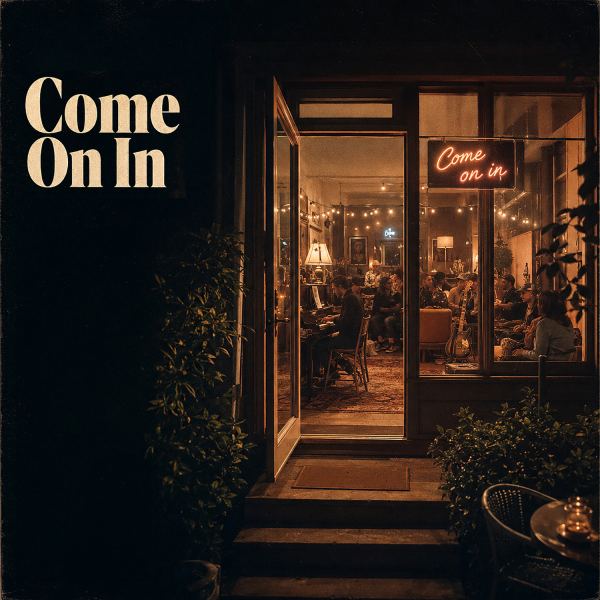 Come On In