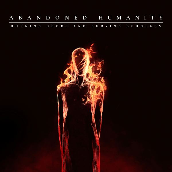 Burning Books and Burying Scholars