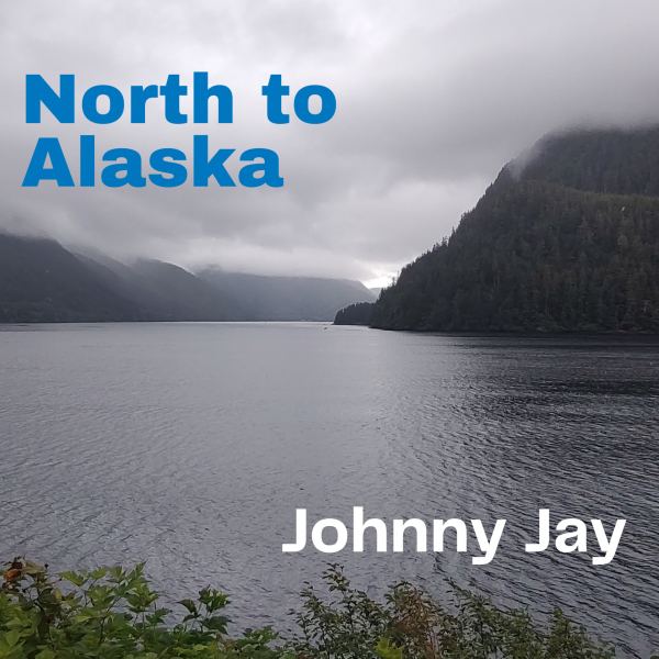 North to Alaska
