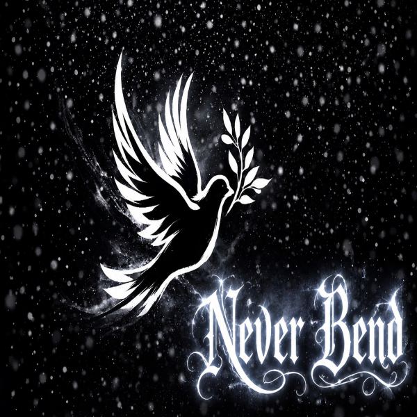 Never Bend