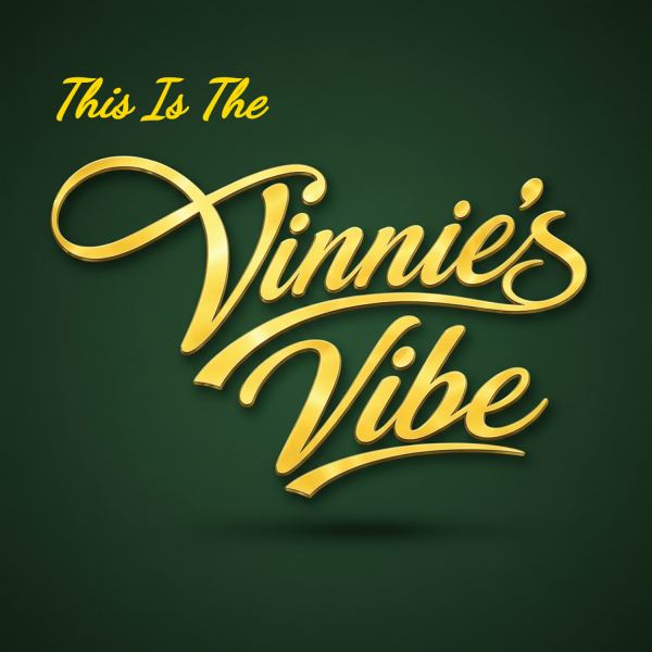 This Is The Vinnie's Vibe