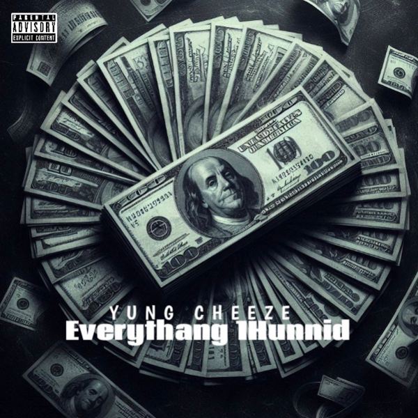 Everythang 1Hunnid