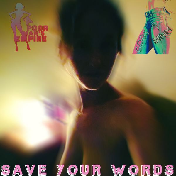 Save Your Words