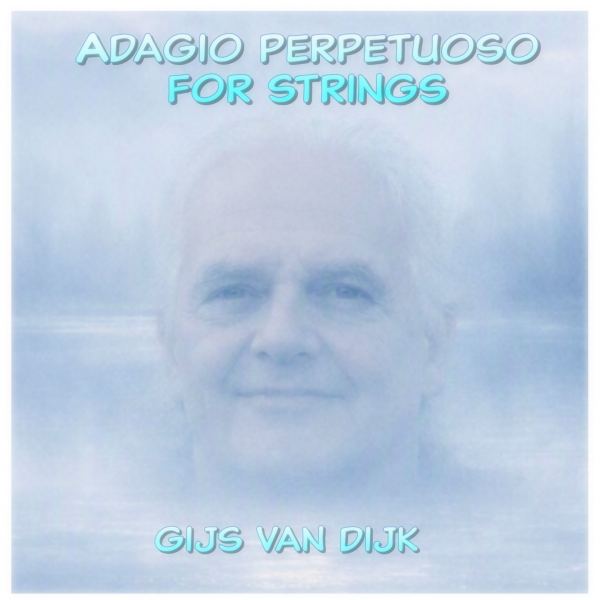 Adagio Perpetuoso for Strings